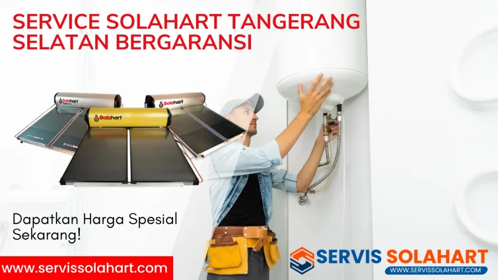 Service Solahart Tangerang Selatan